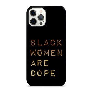 Black African American Women Are Dope Perfect Afro Queen iPhone Case